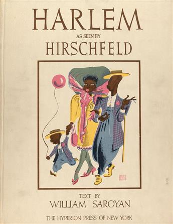 (HIRSCHFELD, AL.) Saroyan, William. Harlem as Seen by Hirschfeld.